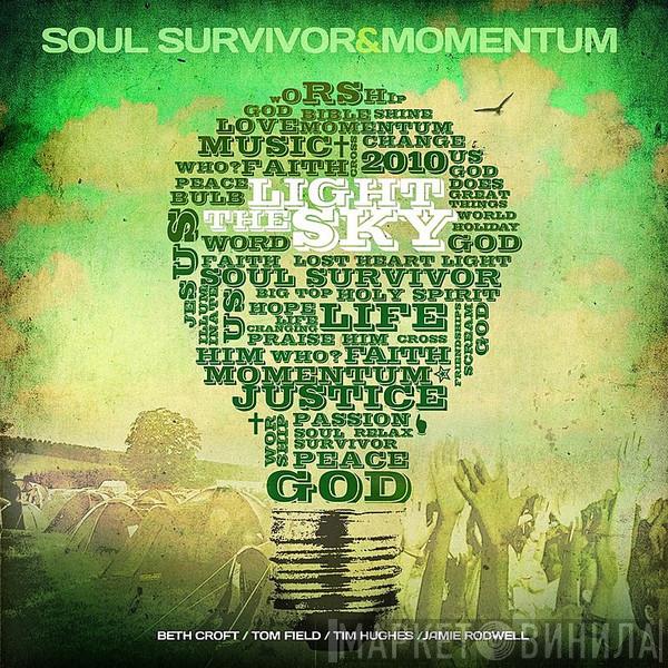  - Soul Survivor&Momentum (Light The Sky)