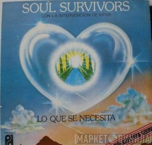 Soul Survivors - Lo Que Se Necesita