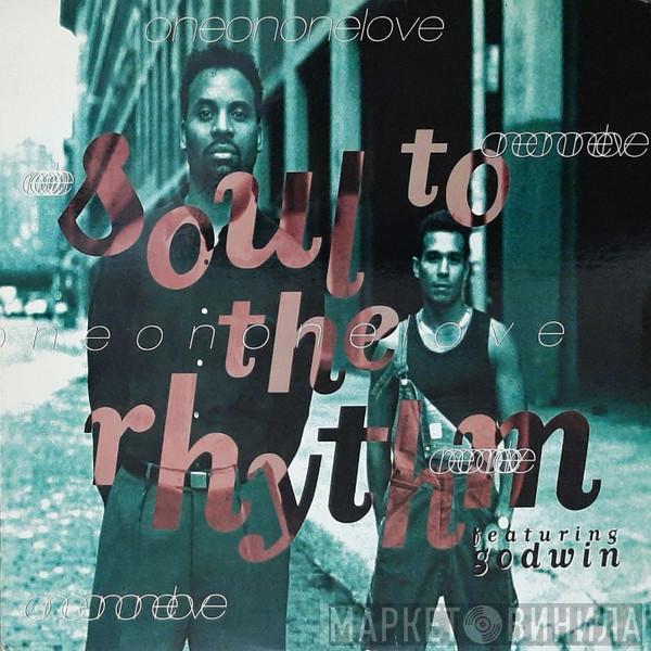 Soul To The Rhythm, Godwin - One On One Love