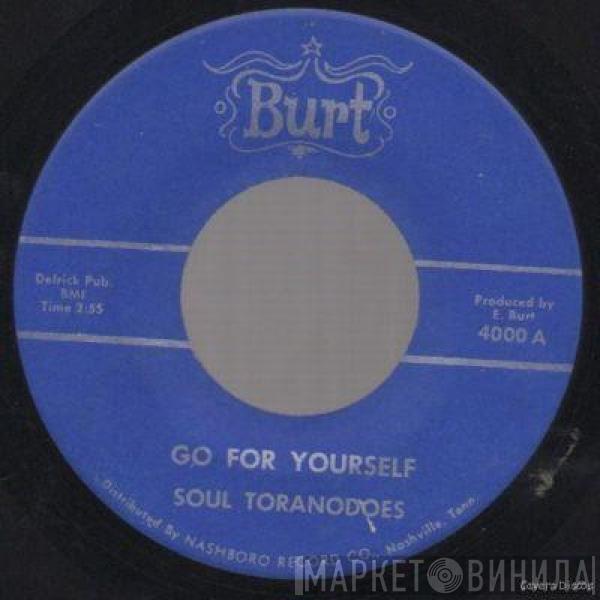 Soul Toronados - Go For Yourself / Funky Thang