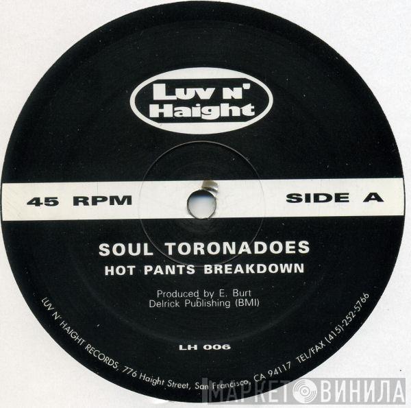 Soul Toronados - Hot Pants Breakdown / Boot's Groove