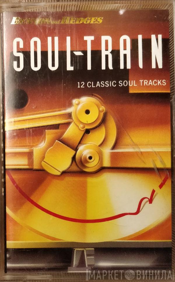  - Soul-Train - 12 Classic Soul Tracks