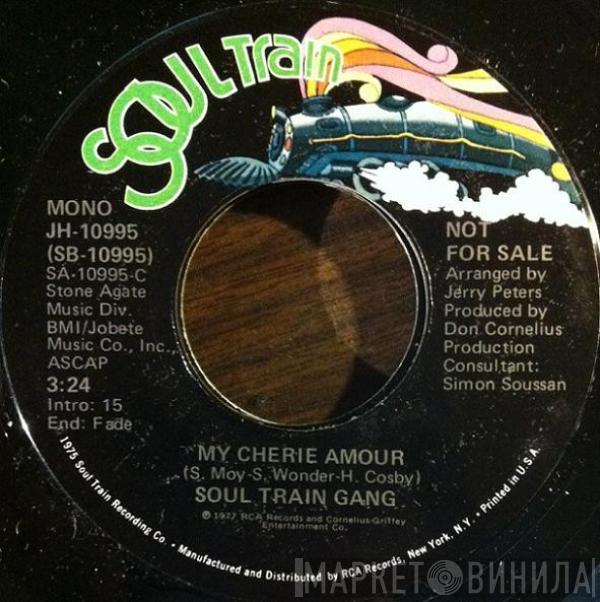 Soul Train Gang  - My Cherie Amour