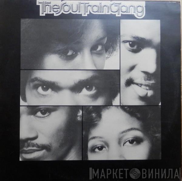 Soul Train Gang  - The Soul Train Gang