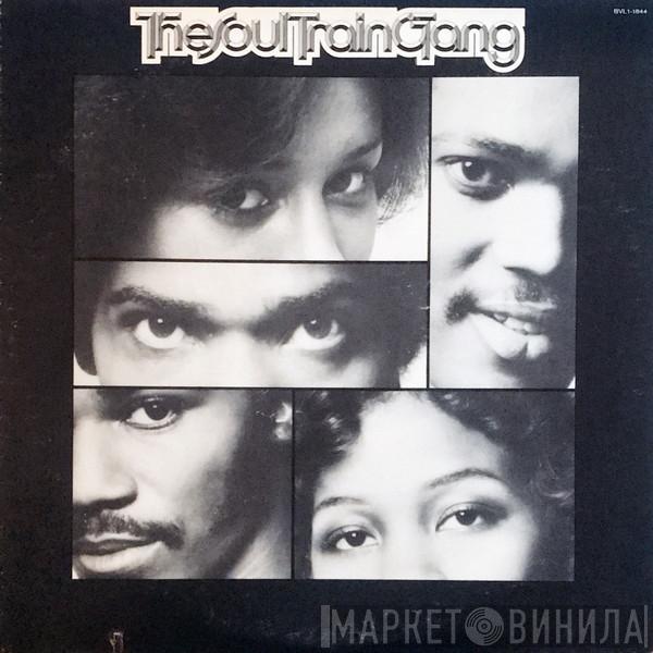 Soul Train Gang  - The Soul Train Gang