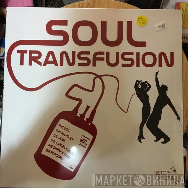  - Soul Transfusion