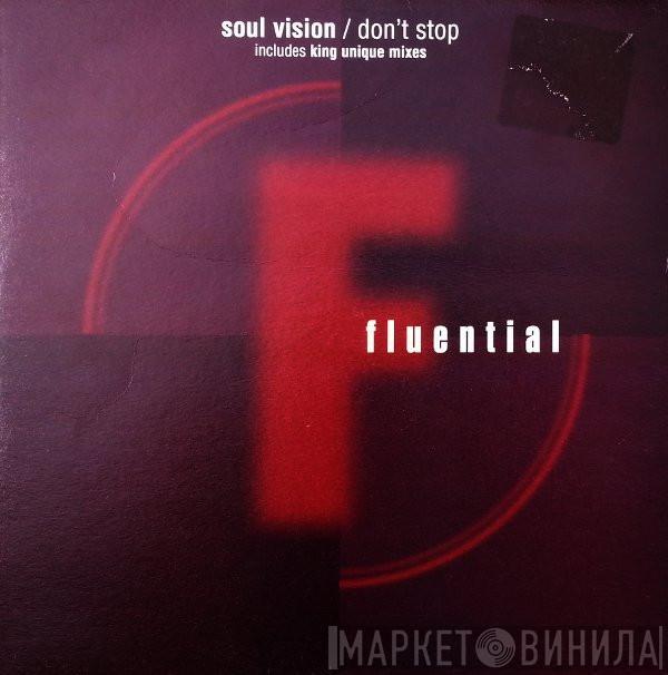 Soul Vision - Don't Stop
