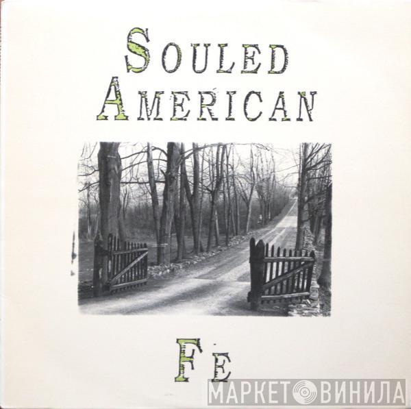 Souled American - Fe