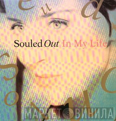 Souled Out - In My Life