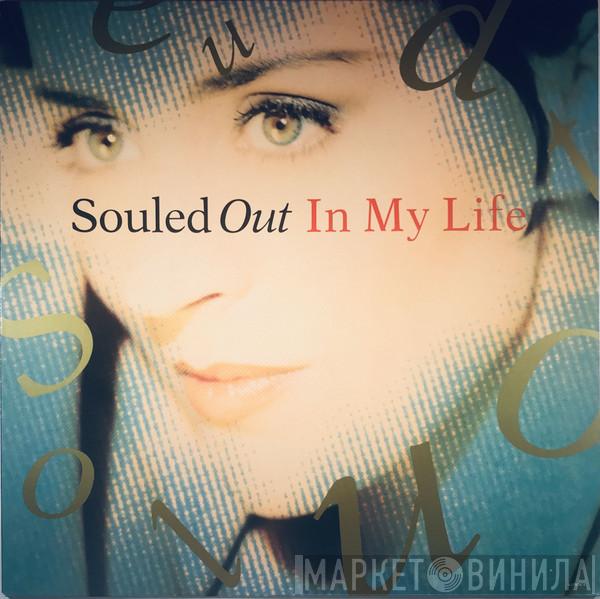 Souled Out - In My Life