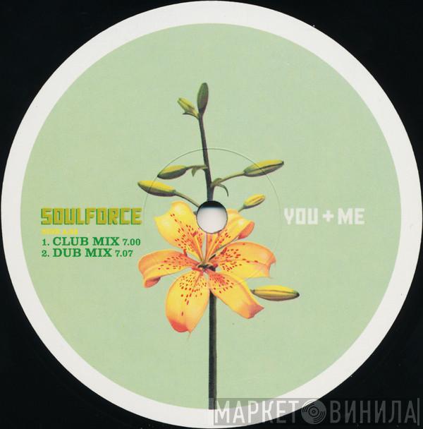 Soulforce - You + Me