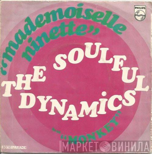  Soulful Dynamics  - Mademoiselle Ninette / Monkey