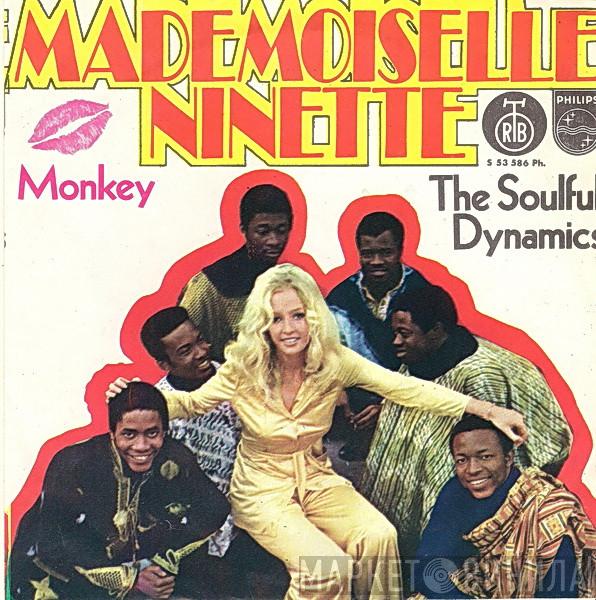  Soulful Dynamics  - Mademoiselle Ninette