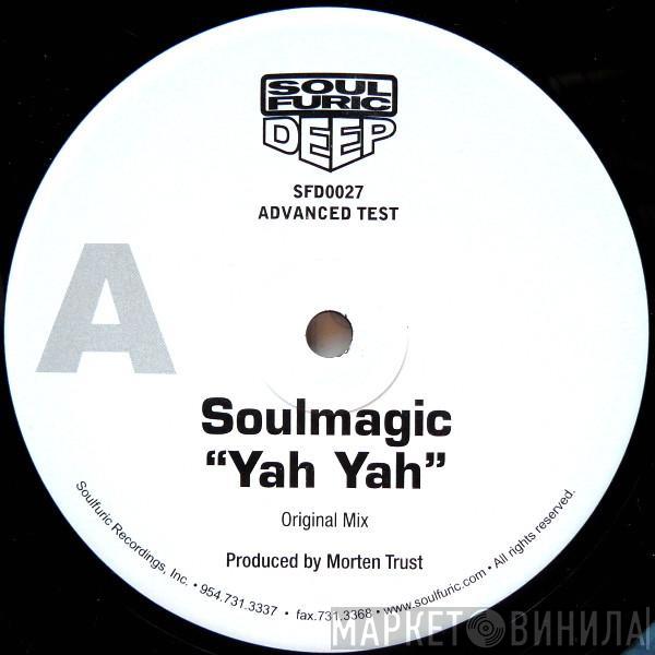 Soulmagic - Yah Yah