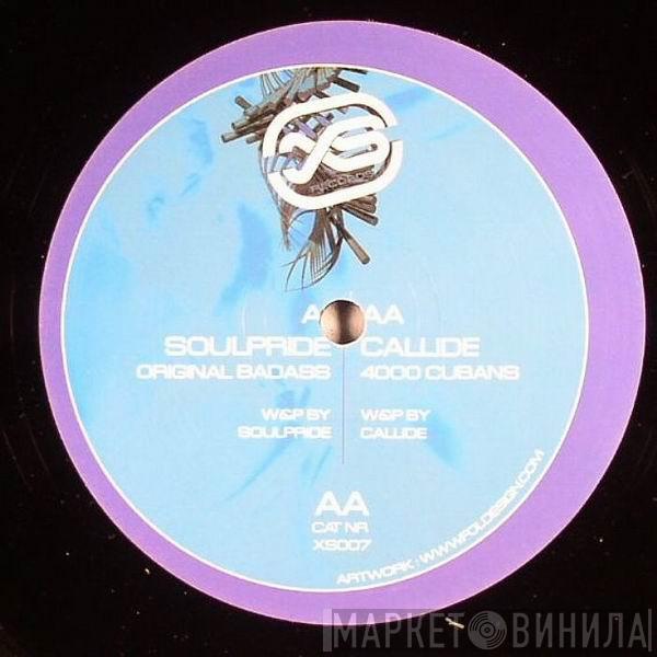 Soulpride, Callide - Original Badass / 4000 Cubans