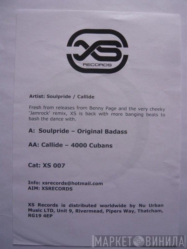 Soulpride, Callide - Original Badass / 4000 Cubans