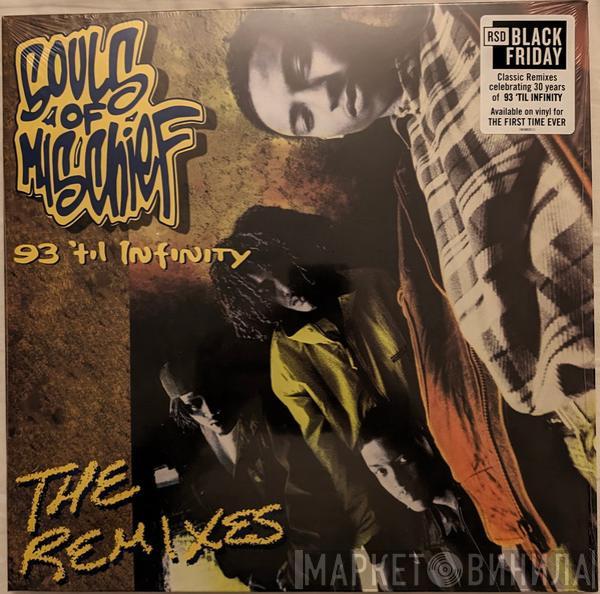 Souls Of Mischief - 93 'Til Infinity (The Remixes)