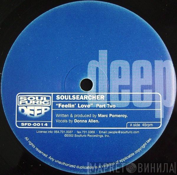 Soulsearcher - Feelin' Love (Part Two)