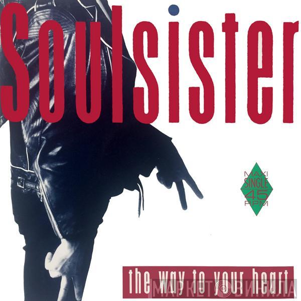 Soulsister - The Way To Your Heart