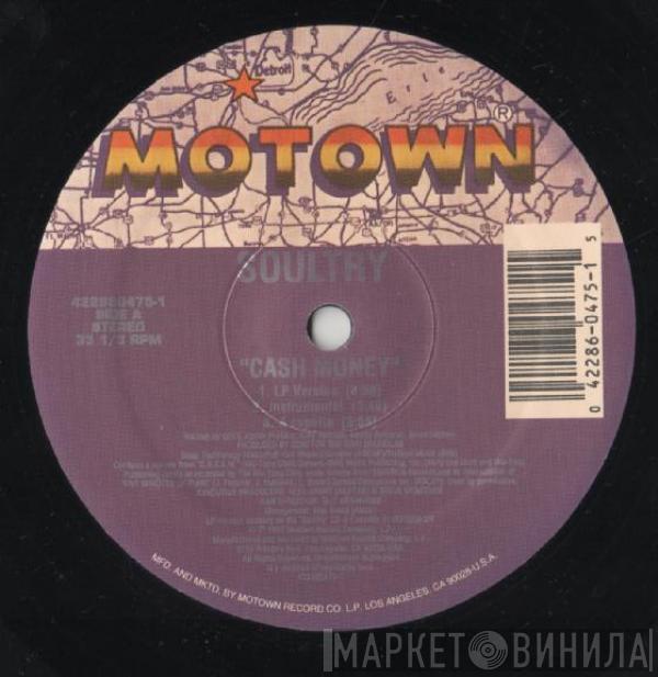 Soultry - Cash Money / I'll Get Mine (Remixes)