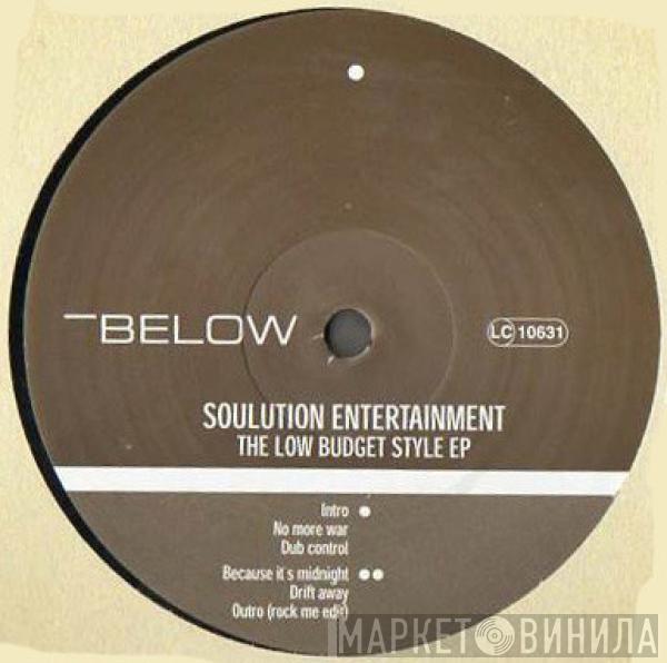 Soulution Entertainment - The Low Budget Style EP