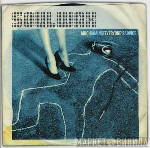 Soulwax - Much Against Everyone's Advice