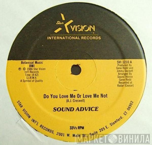 Sound Advice  - Do You Love Me Or Love Me Not