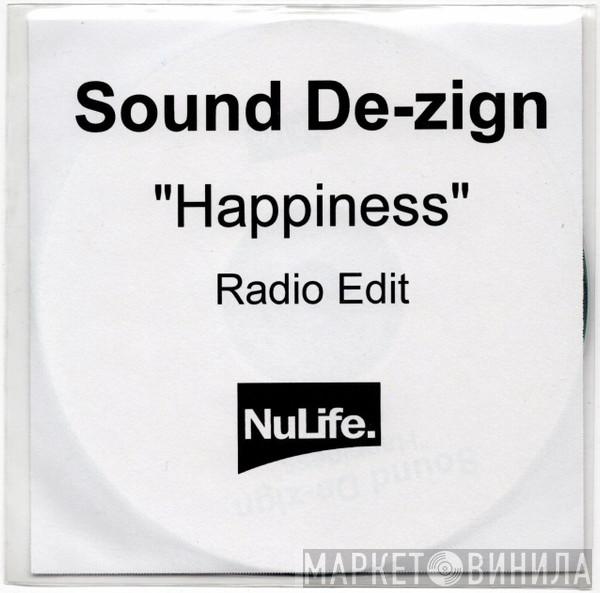  Sound De-Zign  - Happiness (Radio Edit)