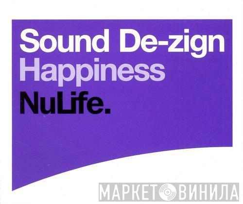  Sound De-Zign  - Happiness