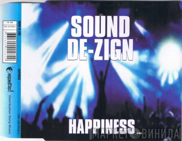  Sound De-Zign  - Happiness