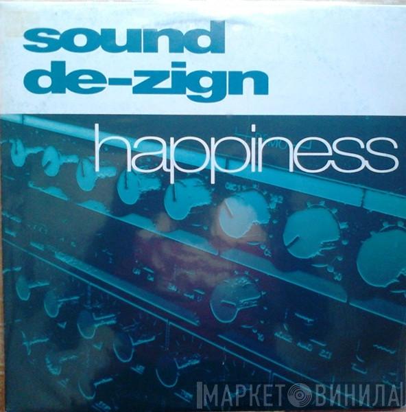  Sound De-Zign  - Happiness