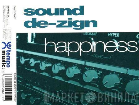  Sound De-Zign  - Happiness