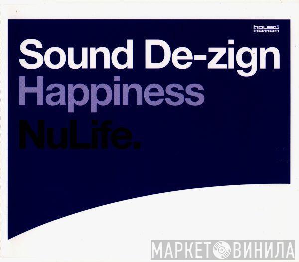  Sound De-Zign  - Happiness