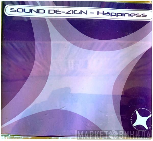  Sound De-Zign  - Happiness