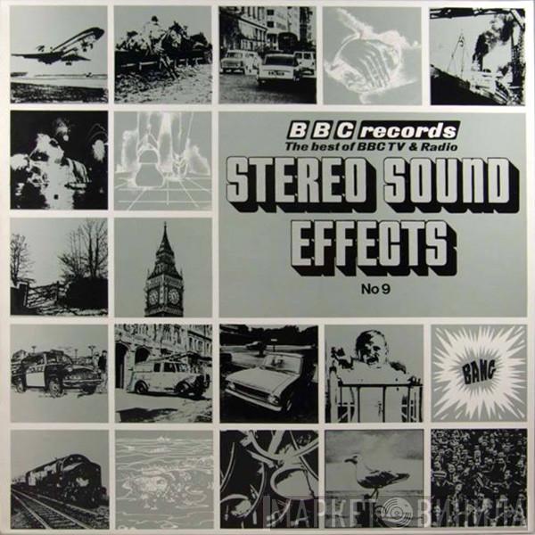  - Sound Effects No. 9