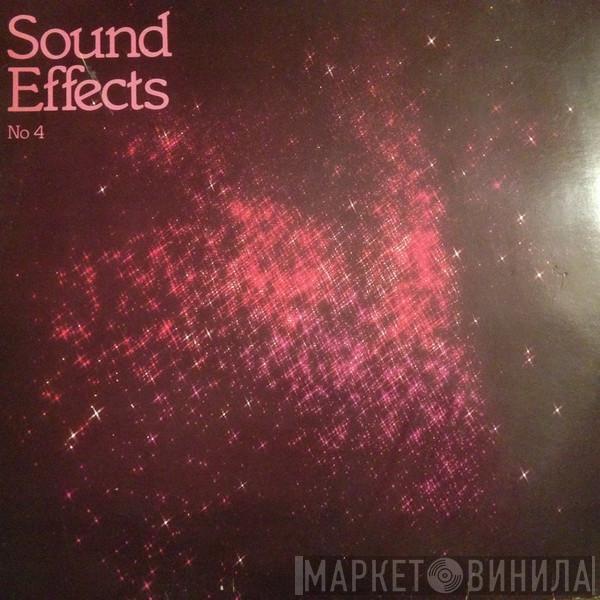  - Sound Effects No. 4