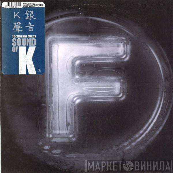 Sound Of K - Silvery Sounds (Technasia Mixes)