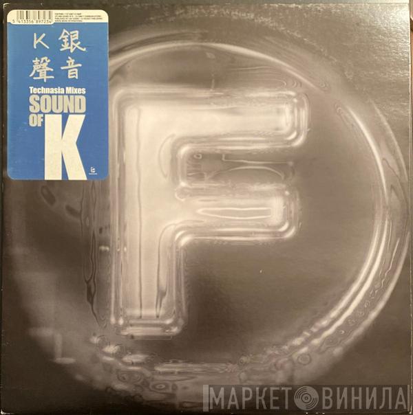 Sound Of K - Silvery Sounds (Technasia Mixes)