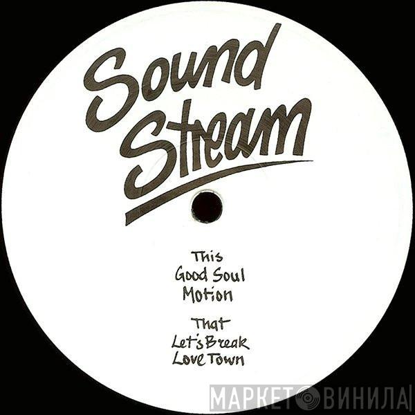 Sound Stream - Good Soul