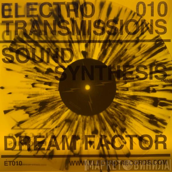 Sound Synthesis - Dream Factor
