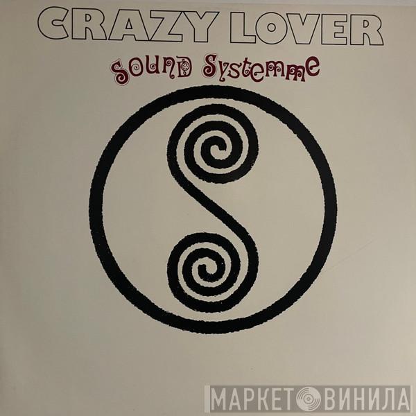 Sound Systemme - Crazy Lover