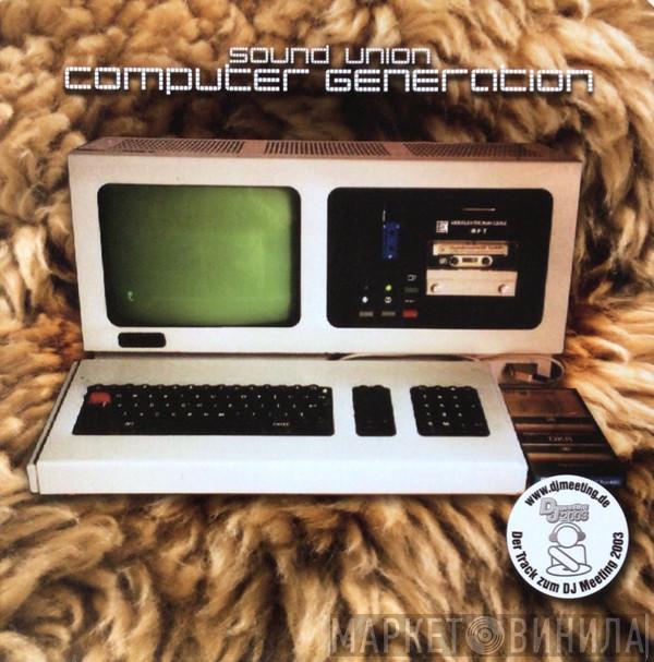 Sound Union - Computer Generation