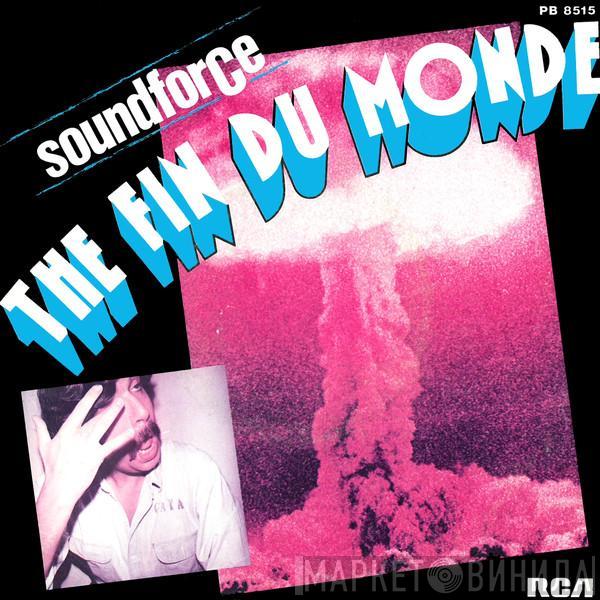 Soundforce - The Fin Du Monde