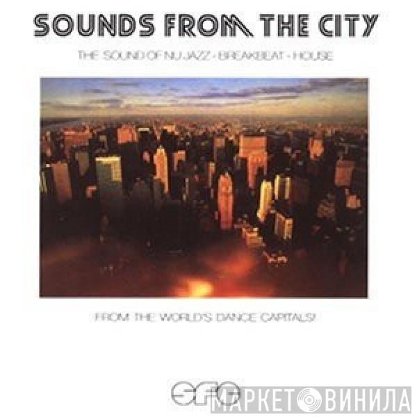  - Sounds From The City