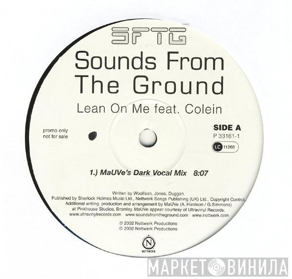 Sounds From The Ground - Lean On Me