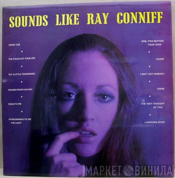  - Sounds Like Ray Conniff