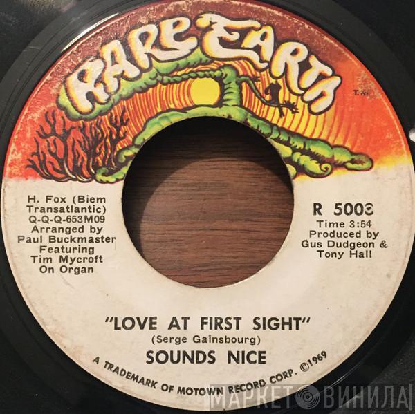  Sounds Nice  - Love At First Sight / Love You Too