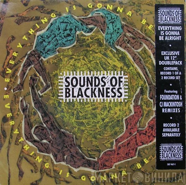 Sounds Of Blackness - Everything Is Gonna Be Alright