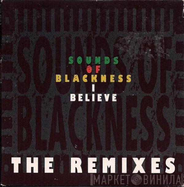  Sounds Of Blackness  - I Believe (The Remixes)