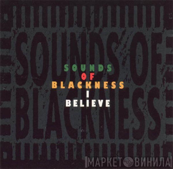  Sounds Of Blackness  - I Believe